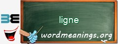 WordMeaning blackboard for ligne